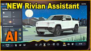 Rivian Assistant is actually pretty useful!