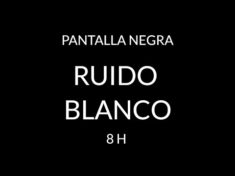RUIDO BLANCO RELAJANTE PERFECTO PARA DORMIR - PANTALLA NEGRA