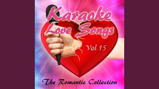 Love Unemotional (Originally Performed by Richard Marx) (Karaoke Version)