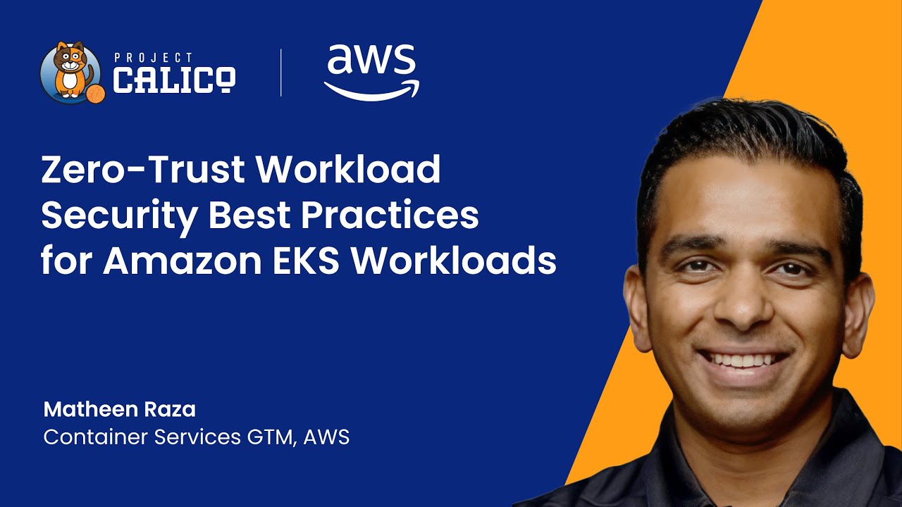 Zero trust workload security best practices for Amazon EKS workloads