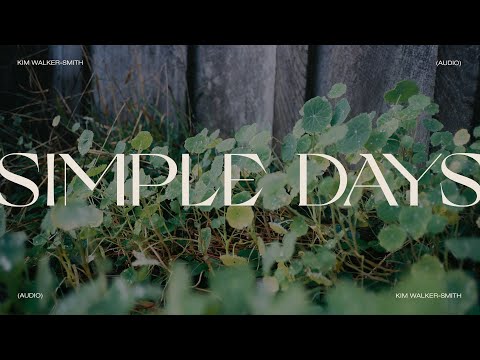 Thumbnail for Simple Days video