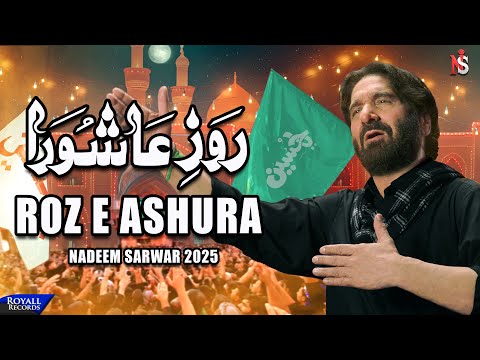 Roz E Ashura | Nadeem Sarwar | 46th Album - 2025 / 1447