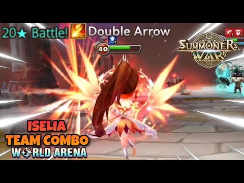 Iselia Team Combo in World Arena Ep. 4 - Summoners War