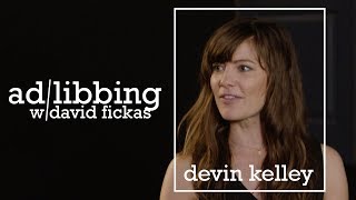Ad Libbing with David Fickas: Devin Kelley video