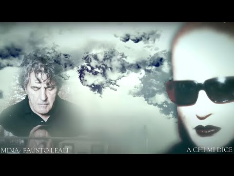 Mina - Fausto Leali  | A chi mi dice (Lyric Video)