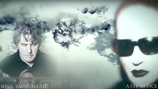 Mina - Fausto Leali  | A chi mi dice (Lyric Video)