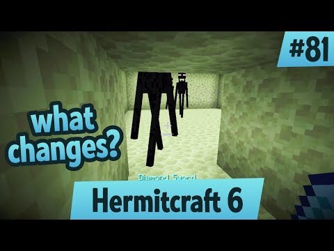 What changes? — Hermitcraft 6 ep 81