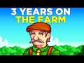 3 years of Stardew Valley without leaving the farm