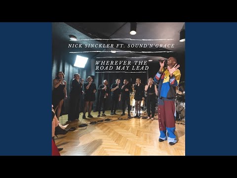 Wherever the Road May Lead (Live Session)