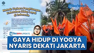 Data Biaya Hidup Layak di 38 Provinsi: Jakarta Tertinggi, Jogja 2 Kali Lipat UMP Capai Rp 4,6 Juta