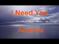 I Need You -  America - with lyrics
