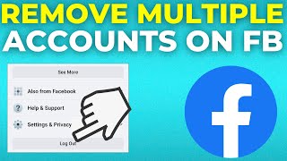 How To Remove Multiple Accounts On Facebook (2024)