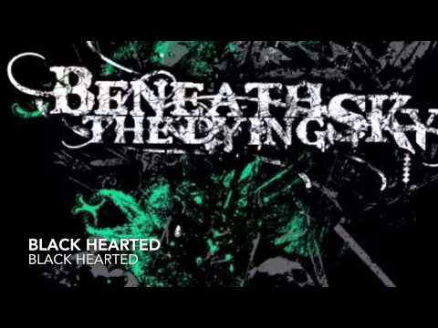 02 Black Hearted - Black Hearted - Beneath the Dying Sky