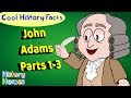 Complete John Adams (Parts 1-3) | History Cartoons