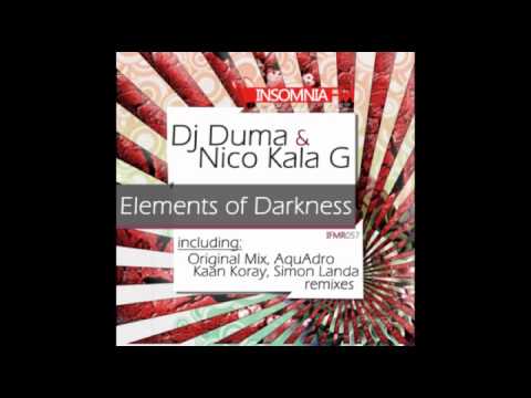 Dj Duma & Nico Kala G - Element of Darkness (AquAdro Remix) [Insomniafm Records]
