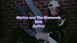 Marina and The Diamonds || Girls || (Lyrics)
