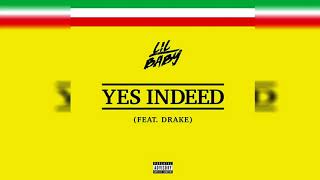 Lil Baby - Yes Indeed (Clean) ft. Drake