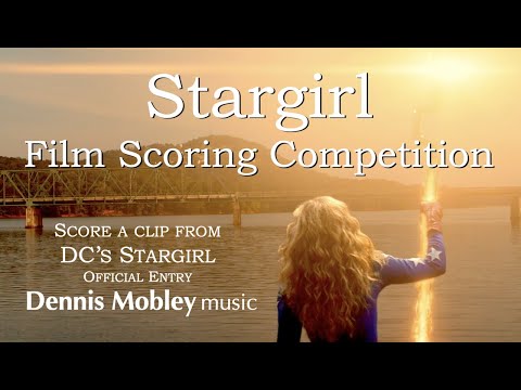 #MyStargirlScore | Dennis Mobley music