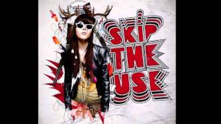 Skip The Use - Darkness Paradise