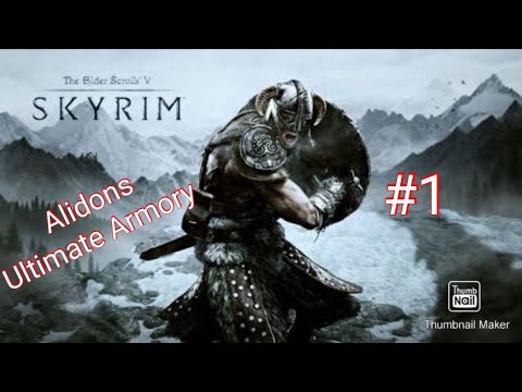Skyrim Alidons Ultimate Armory - Skyrim Mods Folge 1