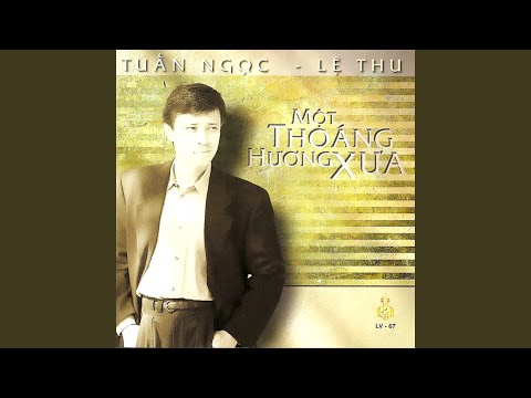 Thể hiện bởi Lệ Thu
