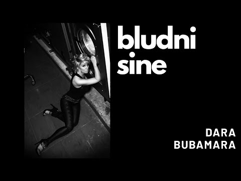 DARA BUBAMARA - BLUDNI SINE (AUDIO) 2010.