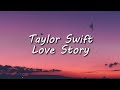 Taylor Swift - Love Story Taylor's Version Lyrics