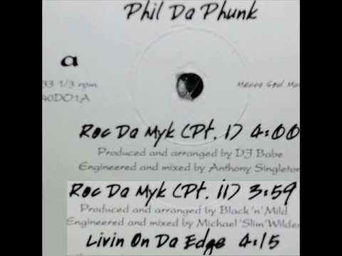 phil da phunk - roc da myk pt. 1 & 2