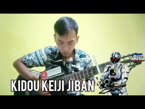 Kidou Keiji Jiban Theme - Fingerstyle Guitar