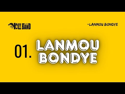 LANMOU BONDYE - Official Lyric - HOLY BAND