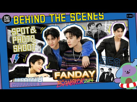 [BTS] Photoshoot & Spot GMMTV FANDAY IN BANGKOK x JIMMY - SEA 💜💙