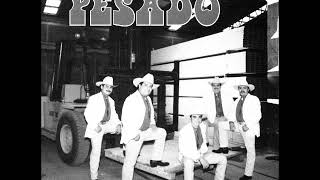 Grupo Pesado...Quedate...