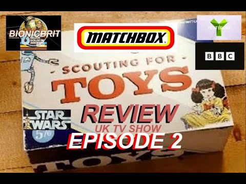 SCOUTING FOR TOYS EPISODE 2 REVIEW UK TV SHOW YESTERDAY TV BBC PRODUCTIONS  MATCHBOX COLLECTABLES.