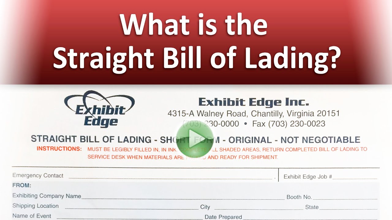 What is the Straight Bill of Lading?
