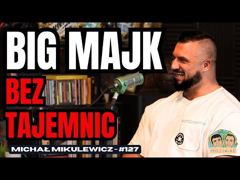 Big Majk: „Motywacja jest przereklamowana” - pierwsza taka rozmowa Michała