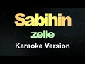 zelle - sabihin karaoke