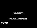 Mijares - Yo Sin Ti (Karaoke)