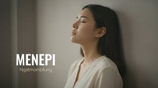 Download lagu Menepi - Ngatmombilung | Cover by Aini mp3