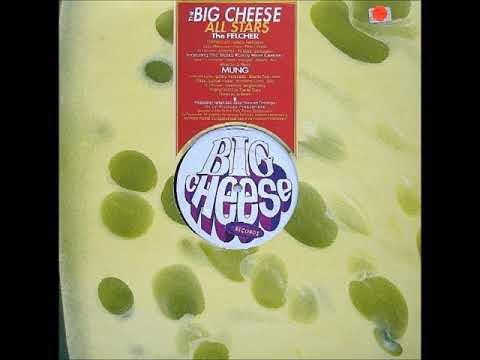 The Big Cheese All Stars ‎– Mung (The Remix)