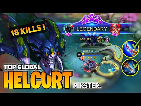 18 KILL! Nightmare is Coming [Top Global Helcurt] By Mikster - Mobile Legends