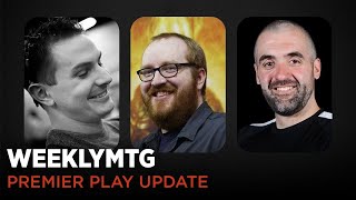 WeeklyMTG | Premier Play Update