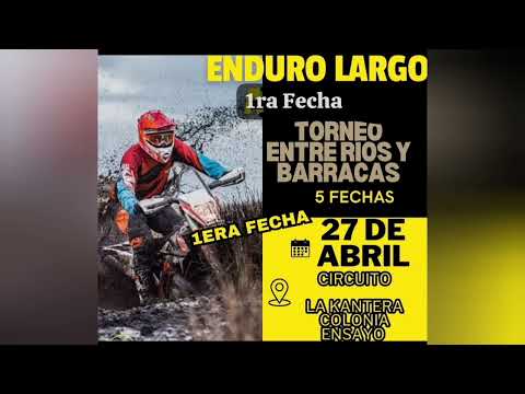 1ra Fecha Enduro en  La Kantera!!Colonia Ensayo Entre Rios