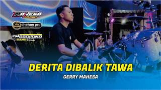 Download lagu COVER KENDANG CAK FARIZ - GERRY MAHESA - DERITA DIBALIK TAWA - MAHESA MUSIC ft DHEHAM PRO mp3