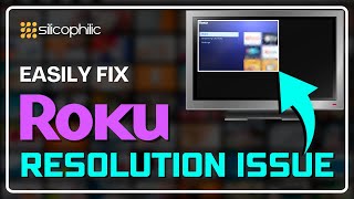 Fix Roku Resolution Problems: Clear & Easy Solutions!