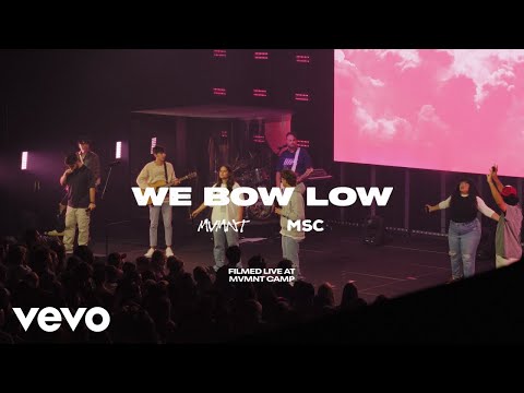 MVMNT Music - We Bow Low (Live)