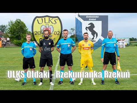 ULKS Ołdaki - Rzekunianka Rzekuń 1:1