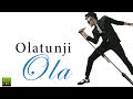 Olatunji - Ola (Lyrics Video) 🎵
