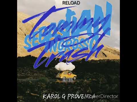 Ingrosso & Tommy Trash feat. John Martin - Karol G - Provenza vs Reload(Dj Crisstian Amores Mashup)