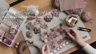 Visual Diary #36 | A Summer Day of Patchwork & Sewing | Making Hexagon Patchwork Coin Purse w/ Clasp