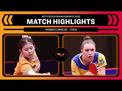 Kasumi Kimura vs Anastasiya Dymytrenko | WS Final | WTT Feeder Panagyurishte 2025 Pres. by Asarel